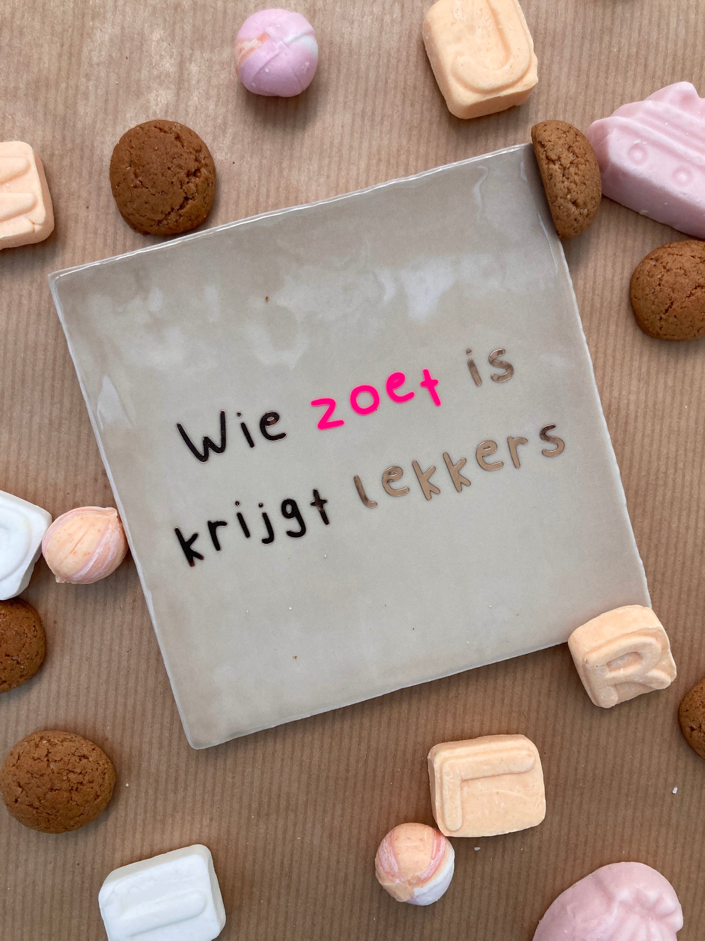 Sinterklaas tegeltje - Wie zoet is krijgt lekkers (10x10)