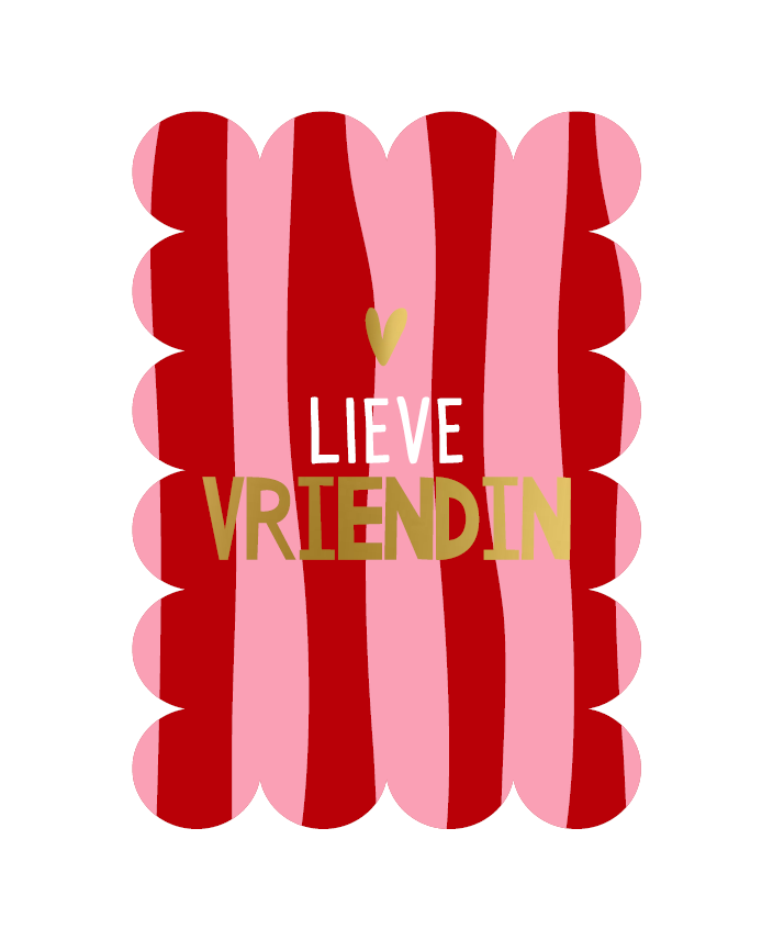 Wenskaart - LIEVE VRIENDIN