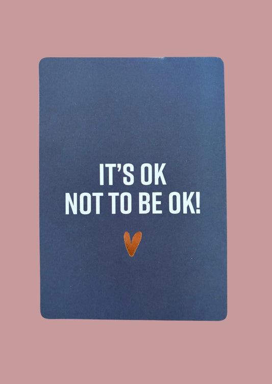 Cadeaukaartje - It's ok not to be ok!