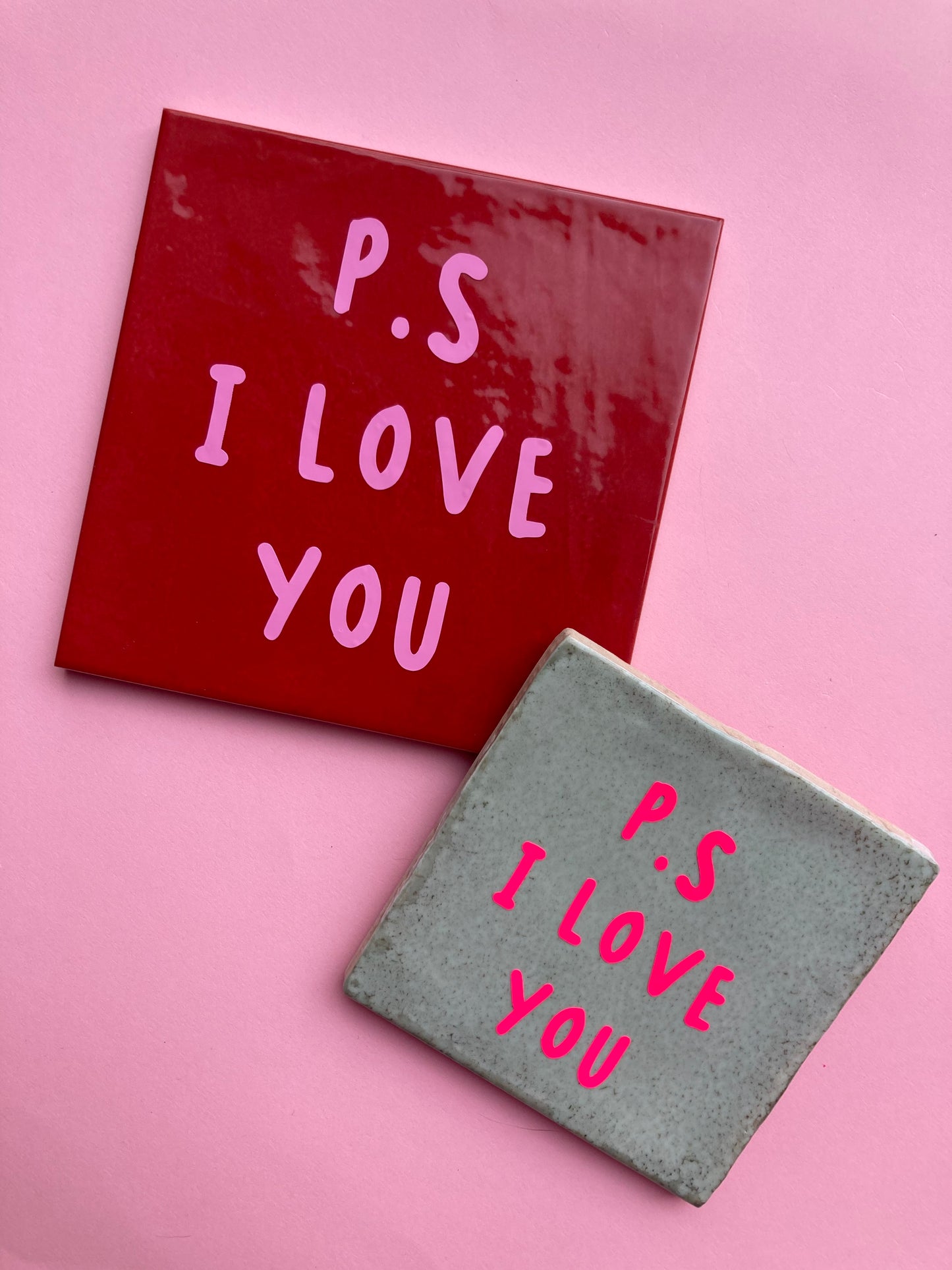 Tegeltje P.S I LOVE YOU - (10x10)