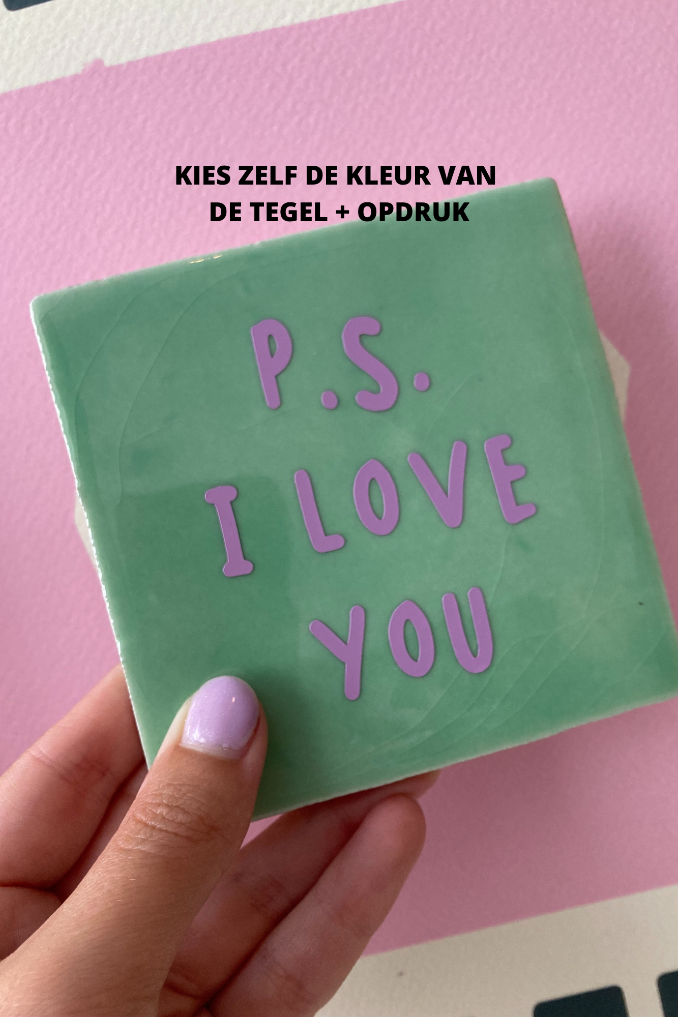 Tegeltje P.S I LOVE YOU - (10x10)