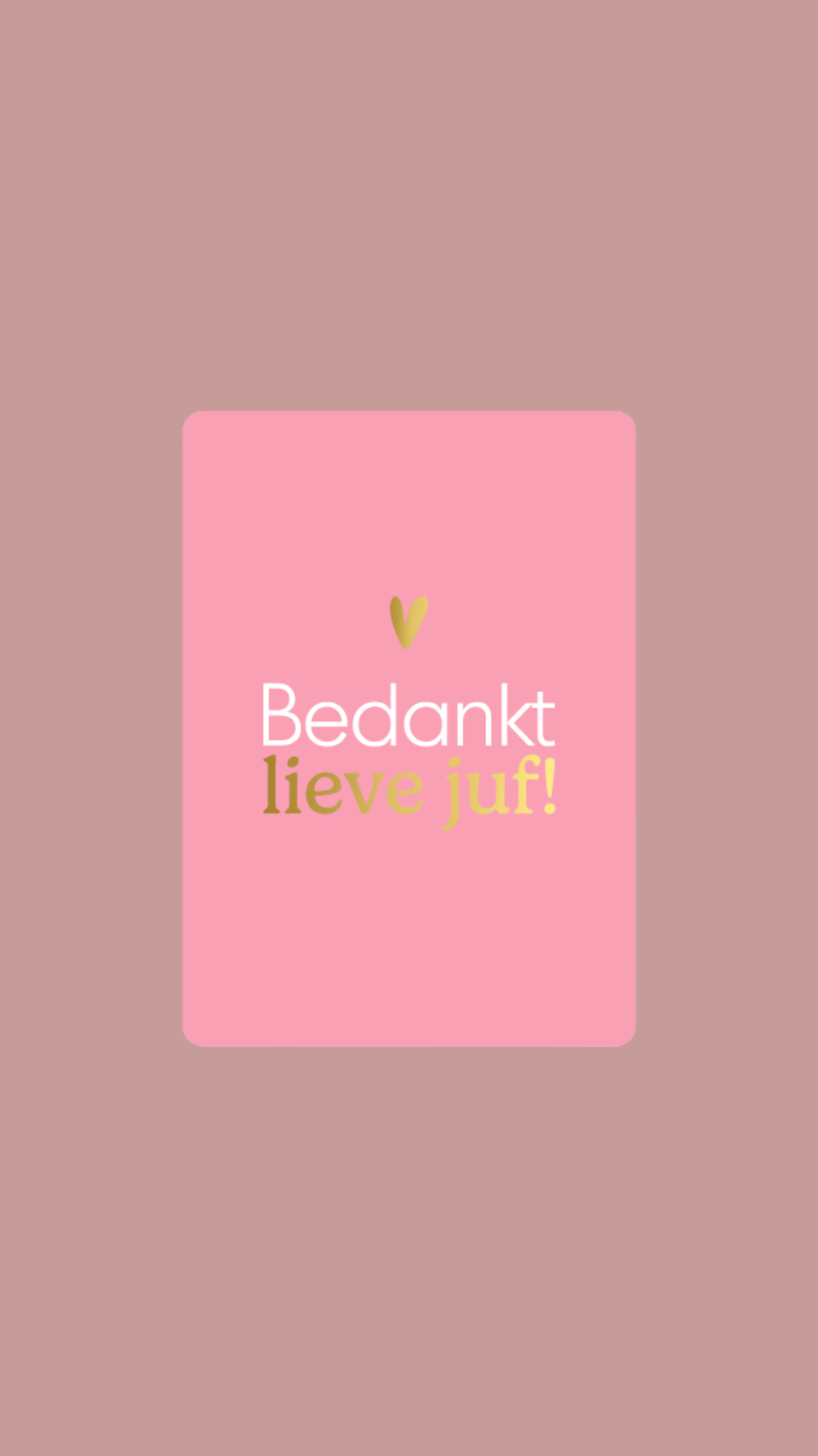 Cadeaukaartje - Bedankt lieve Juf!