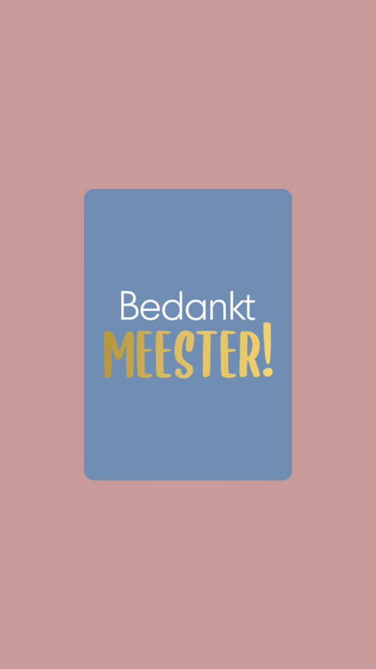 Cadeaukaartje - Bedankt Meester!