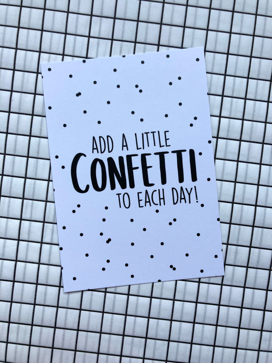 Kaartje - Add a little confetti to each day